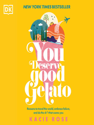 cover image of You Deserve Good Gelato