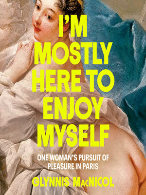 cover image of I'm Mostly Here to Enjoy Myself