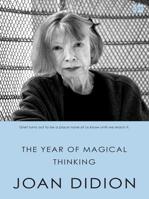cover image of The Year of Magical Thinking
