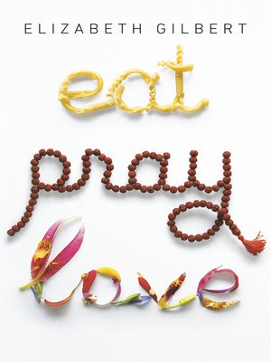 cover image of Eat, Pray, Love