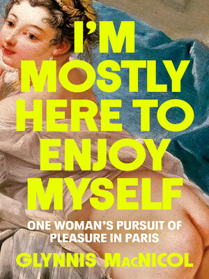 cover image of I'm Mostly Here to Enjoy Myself