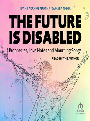 cover image of The Future Is Disabled
