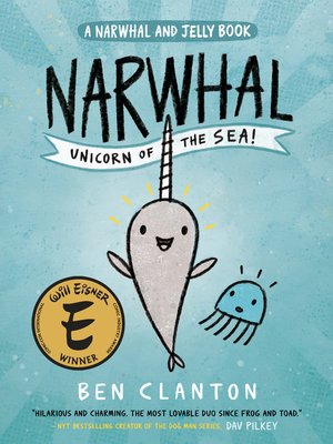 Available Title: Narwhal: Unicorn of the Sea: Narwhal and Jelly Series, Book 1